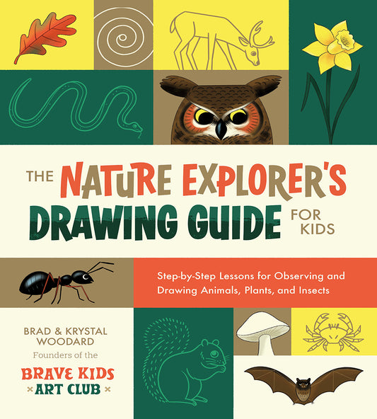 The Nature Explorer's Drawing Guide For Kids