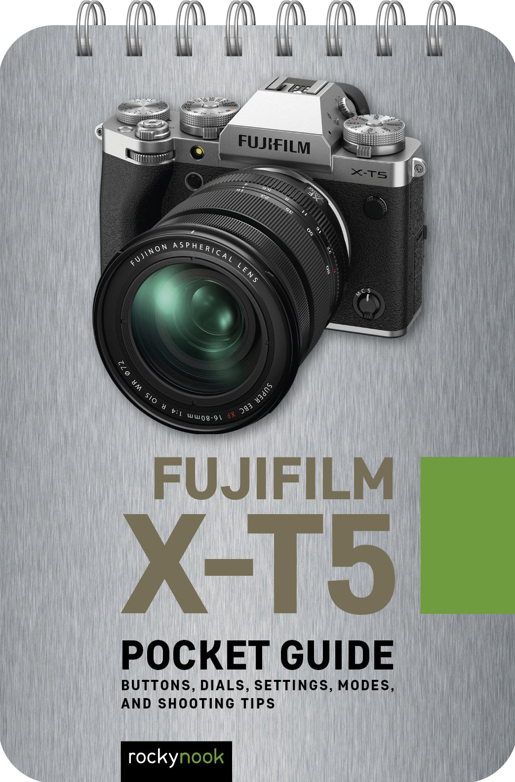 Fujifilm X-T5: Pocket Guide