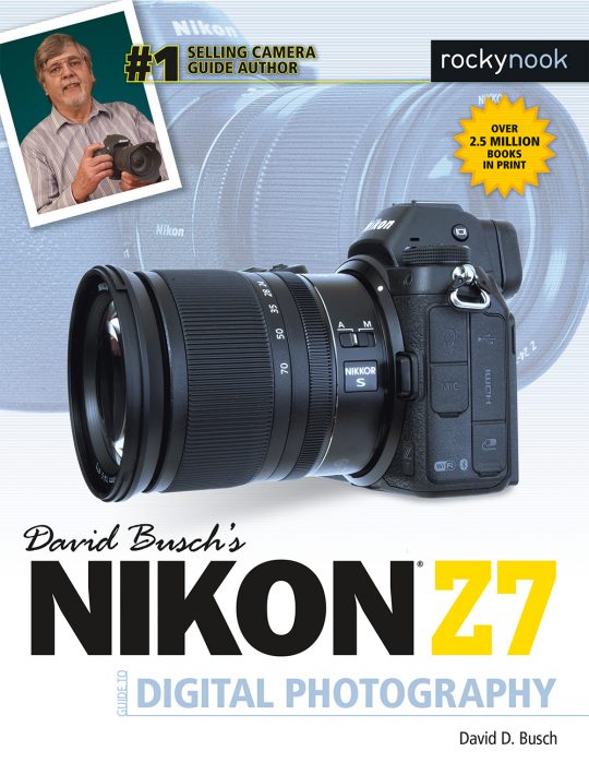 David Busch's Nikon Z7 Guide