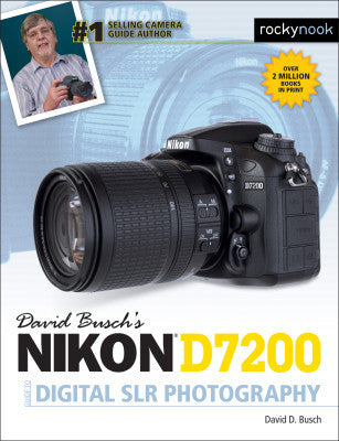 David Busch's Guide to the Nikon D7200