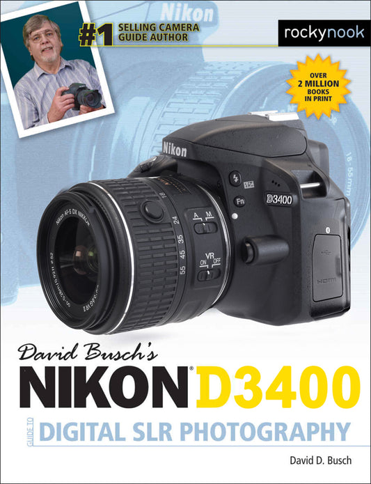 David Busch's Guide to Nikon D3400