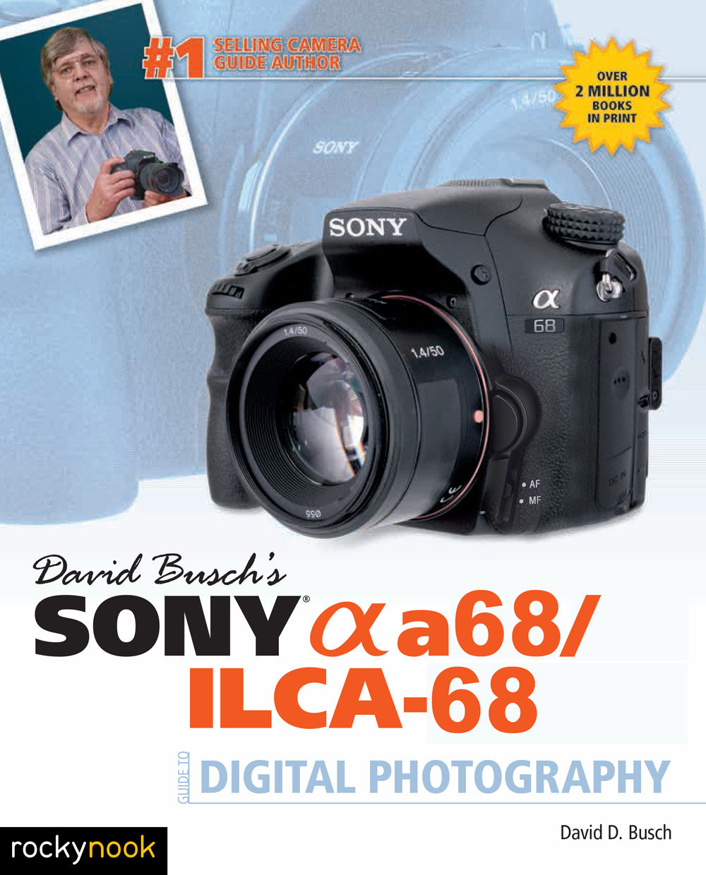 David Busch's Sony a68/ILCA-68